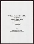 William Stamps Howard Jr., Captain United States Navy [1902-1962]: A Biography (2007) by William Stamps Howard III